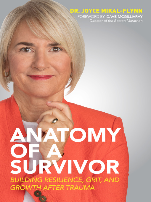 Title details for Anatomy of a Survivor by Dr. Joyce Mikal-Flynn - Wait list